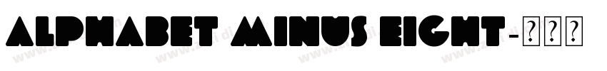 Alphabet Minus Eight字体转换
